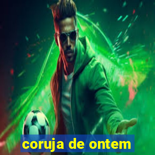 coruja de ontem